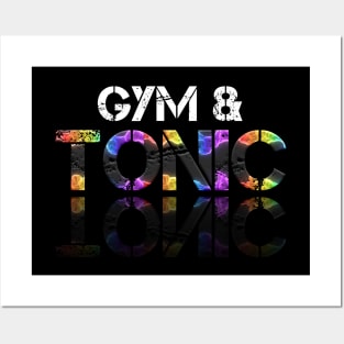 Gym & Tonic - Fitness Lifestyle - Motivational Saying Posters and Art